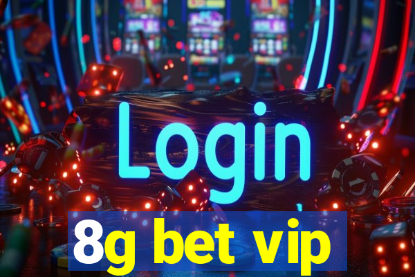 8g bet vip